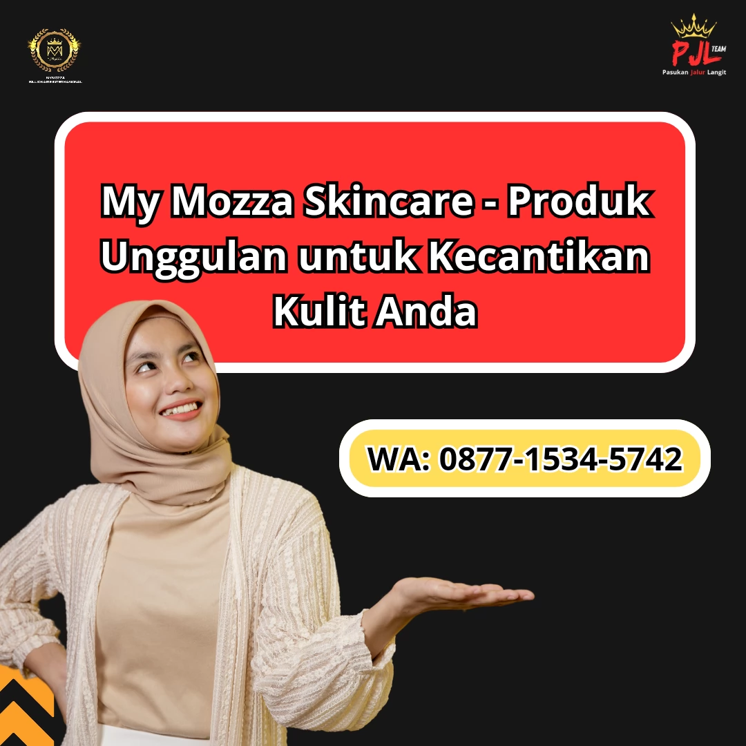 My-Mozza-Skincare-Produk-Unggulan-untuk-Kecantikan-Kulit-Anda
